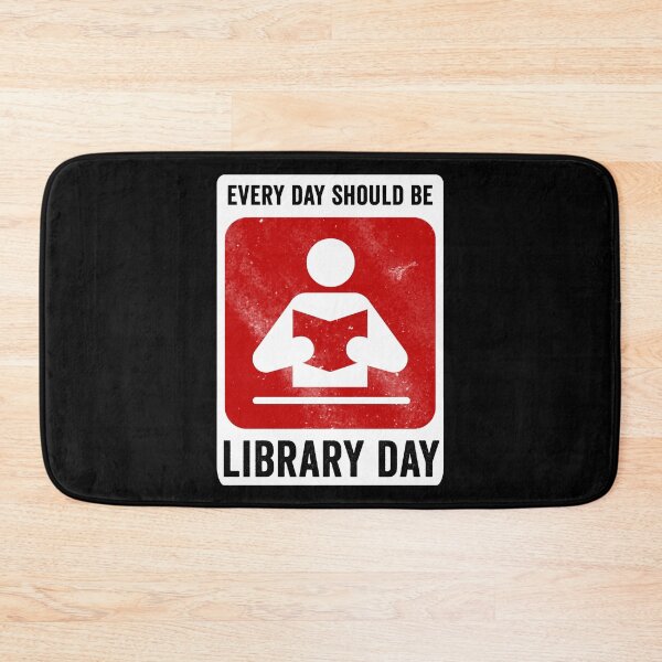 Item preview, Every Day Should Be Library Day designed and sold by HorizonDesignz.