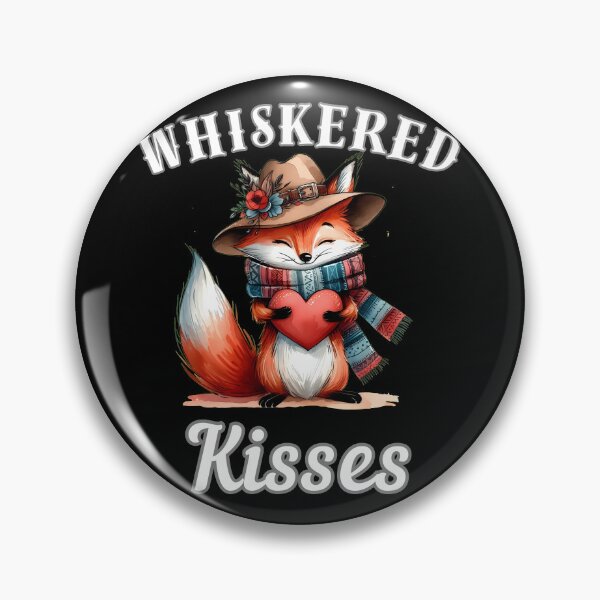 Item preview, Whisker Kisses. fox quote designed and sold by FoxVibes.