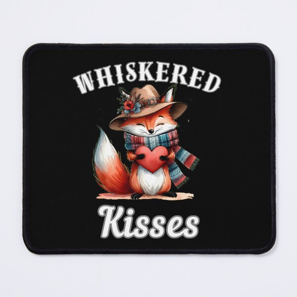 Item preview, Whisker Kisses. fox quote designed and sold by FoxVibes.