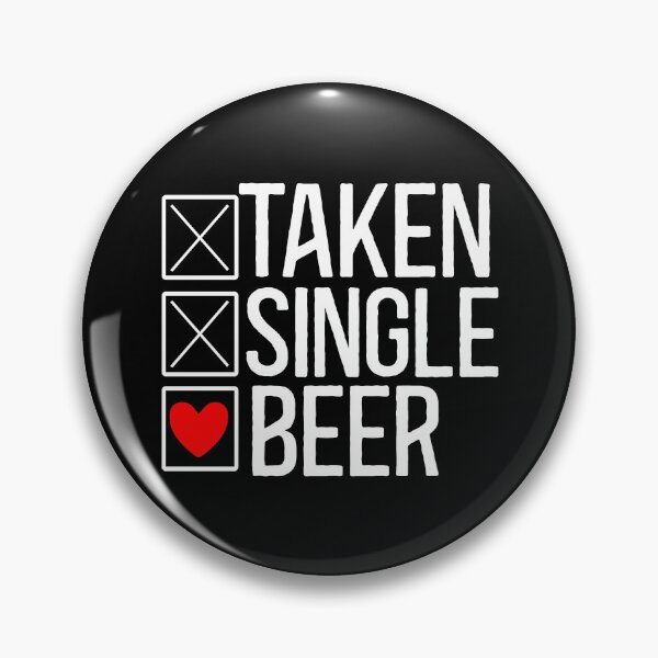 Item preview, Single Taken Beer designed and sold by Hairball-Pets.