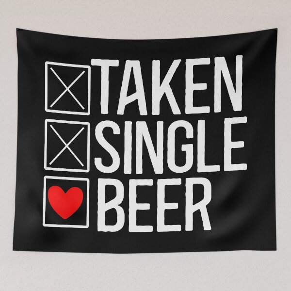 Item preview, Single Taken Beer designed and sold by Hairball-Pets.