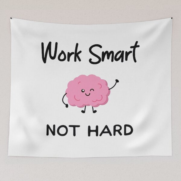 Item preview, Work Smart Not Hard designed and sold by stevanren62.