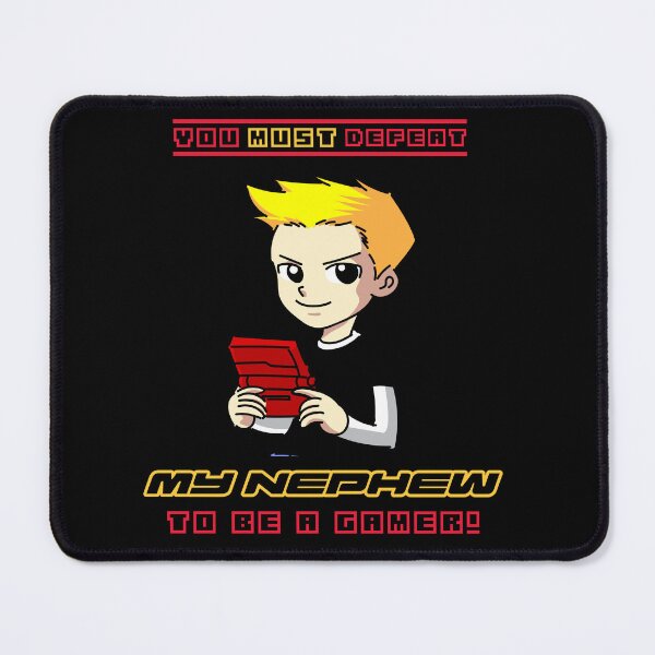 Item preview, You must defeat my nephew to be a gamer designed and sold by SSSTUDIOONE.