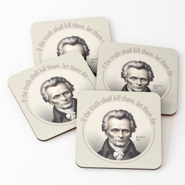 Item preview, Immanuel Kant - If the truth shall kill them, let them die. designed and sold by Alphaproject.