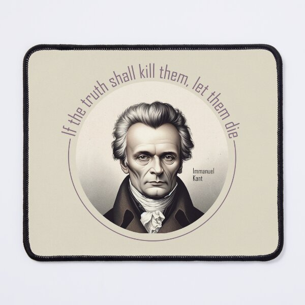 Item preview, Immanuel Kant - If the truth shall kill them, let them die. designed and sold by Alphaproject.