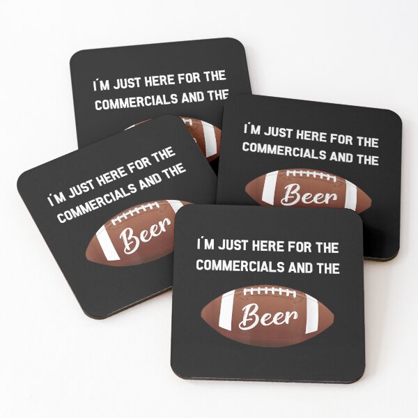 Item preview, Football I'm Just Here For The Commercials And Beer Funny Saying designed and sold by rewingjadeArt.