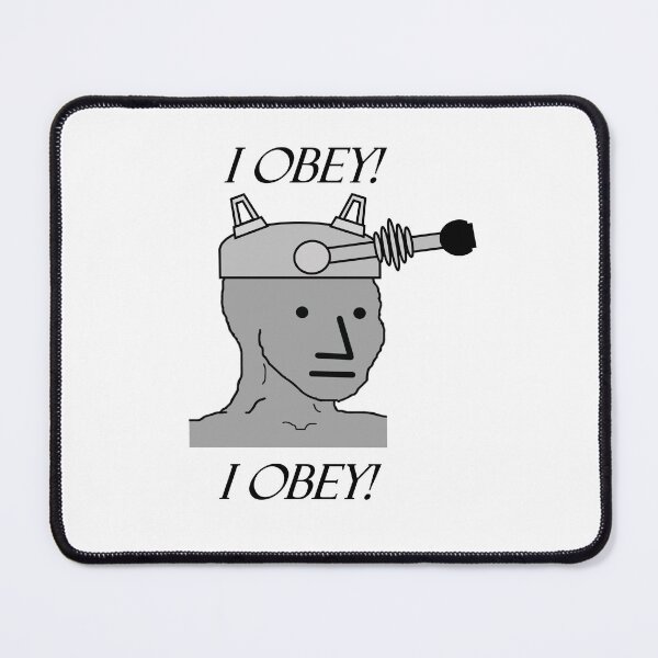 Item preview, NPC Wojak Meme I OBEY designed and sold by AnutherNPC.