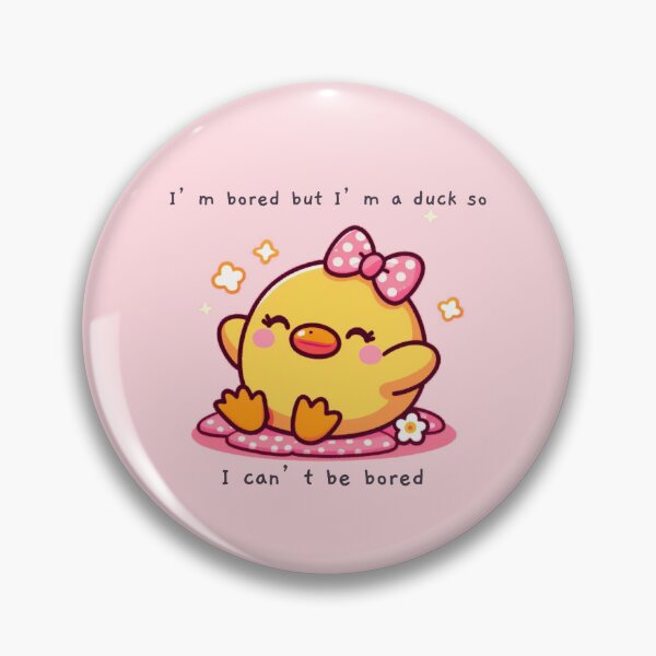 Item preview, Im bored but I’m a duck so I can’t be bored designed and sold by KonichiwaCutie.