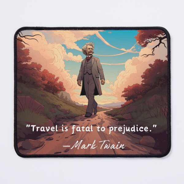 Item preview, Mark Twain inspo quote about travel (inspirational) designed and sold by GirlyGamerAU.