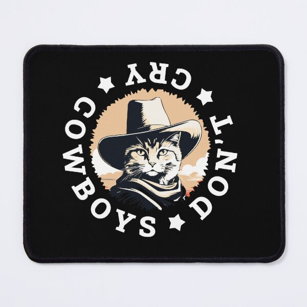 Item preview, Cowboys don't Cry | Serious Sheriff Deputy Cat | gift ideas for cowboy dad | Texan Cowboy Cat Meme designed and sold by themichetti.