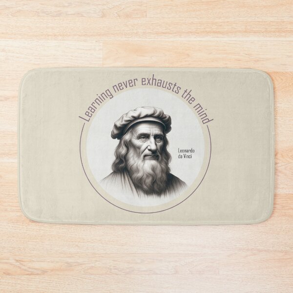 Item preview, Leaonardo Da Vinci - Learning never exhausts the mind designed and sold by Alphaproject.