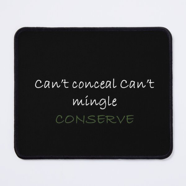 Item preview, Can't Conceal, Can't Mingle designed and sold by annenambiro.
