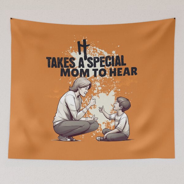 Item preview, It takes a special mom to hear designed and sold by JansenGS.