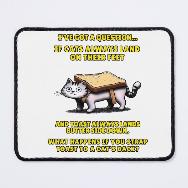 Item preview, Cat Meets Toast Conundrum designed and sold by CoolCrazyQuirky.