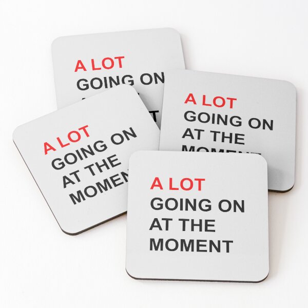 Item preview, A Lot Going On At The Moment designed and sold by Fanverse Merchandise.