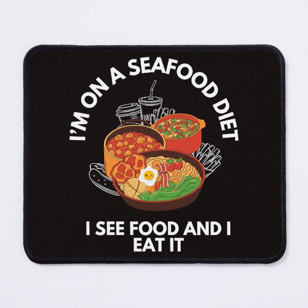 Item preview, Seafood Diet designed and sold by Shadydesigner.
