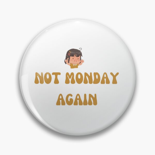 Item preview, Not Monday Again designed and sold by Seoul  Mates.