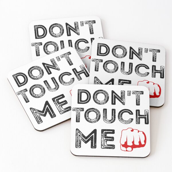 Item preview, Don't Touch Me designed and sold by 101univers.