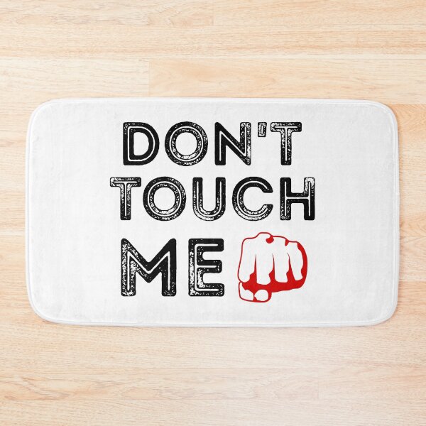 Item preview, Don't Touch Me designed and sold by 101univers.