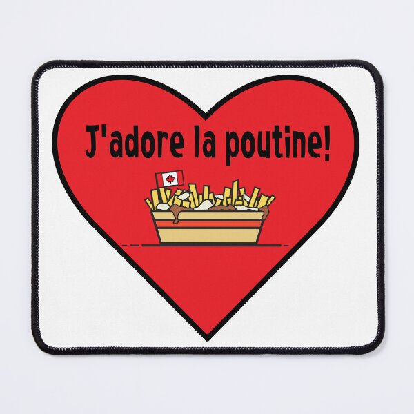 Item preview, J'adore la poutine! I love Poutine! designed and sold by Faith1983.