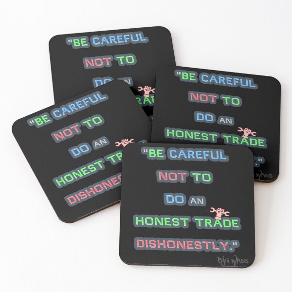 Item preview, "BE CAREFUL..." Quote 02/26/2024 designed and sold by BJGWRDS.