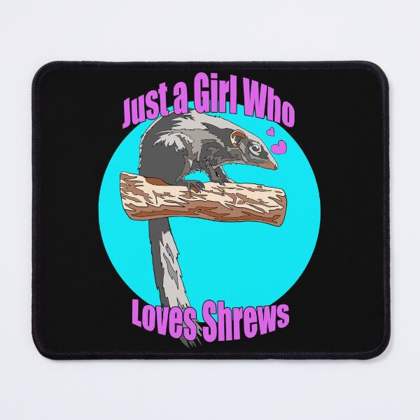 Item preview, Just a Girl who Loves Tree Shrews | Gift for Shrew Lover designed and sold by Marian Murdoch.