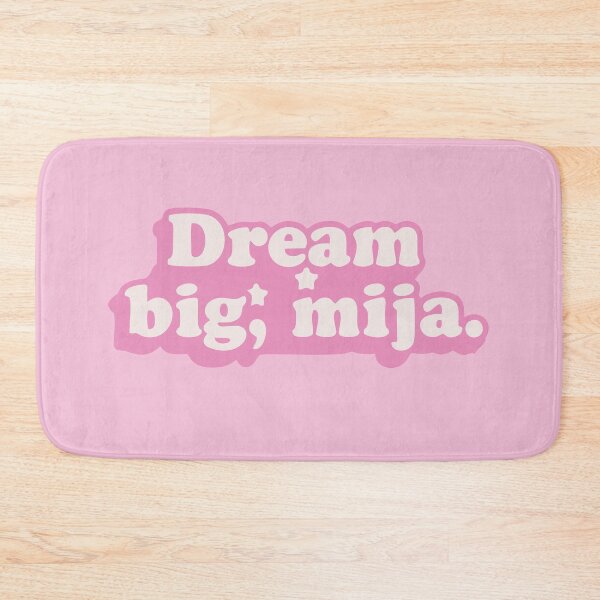 Item preview, Dream big, mija designed and sold by LatinaVibe.