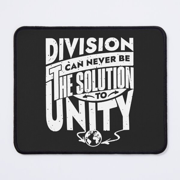 Item preview, "Unity Not Division" - Inspirational Message (Dark) designed and sold by Sir Meow Meow.