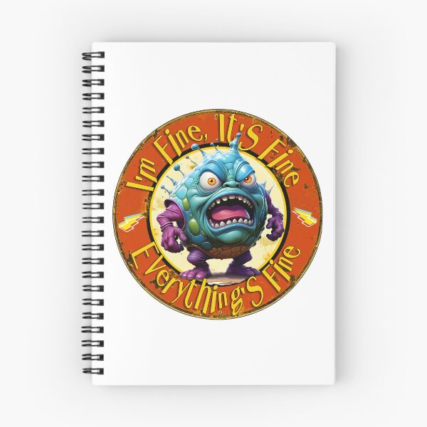 Item preview, I'm Fine, It's Fine, Everything's Fine  designed and sold by Wilcox PhotoArt.