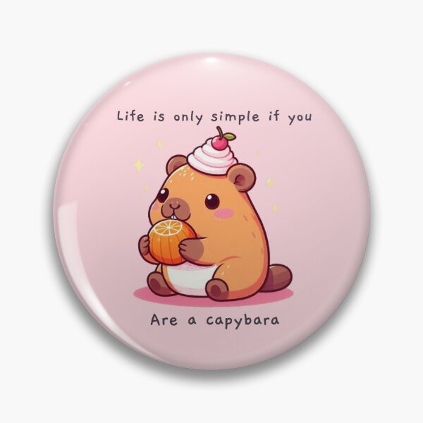 Item preview, Life is only simple if you are a capybara  designed and sold by KonichiwaCutie.