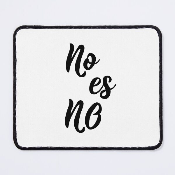 Item preview, No es no. No means no - in Spanish. designed and sold by pidzam4e.