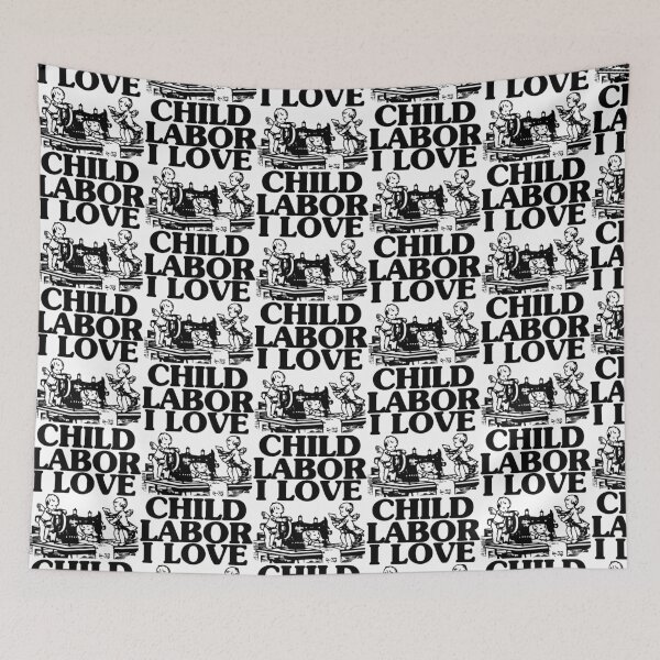 Item preview, I Love Child Labor designed and sold by momentsofvision.