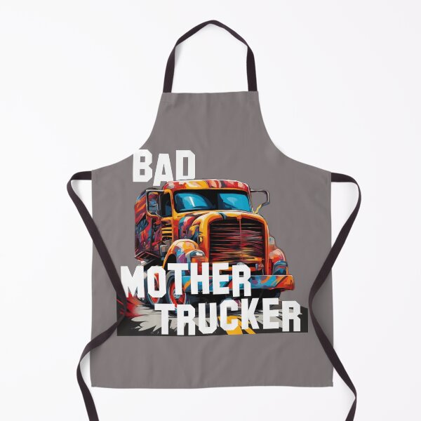 Item preview, Bad Mother Trucker designed and sold by DarkDynamic.