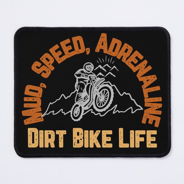 Item preview, Mudd Speed Adrenaline Dirt Bike Life Dirtbike Racing Motocross Motorcycle Motorbike Fast Racer designed and sold by CarantinedChaos.