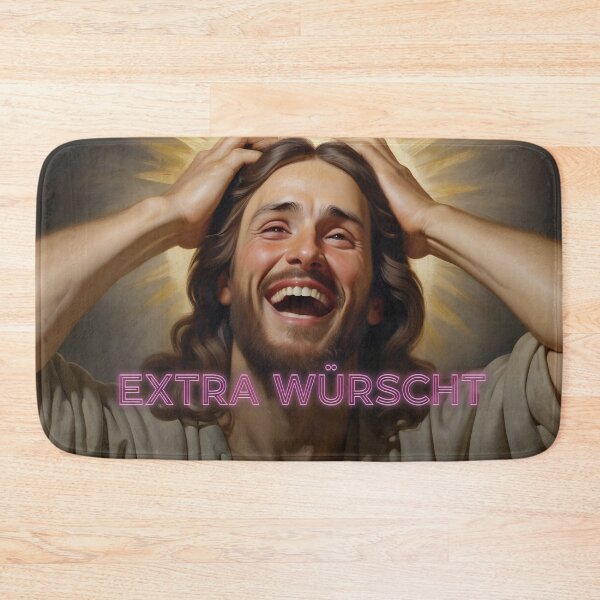 Artikelvorschau, Lustiger Bayrischer Jesus Spruch: extra würscht entworfen und verkauft von Wolfsee.