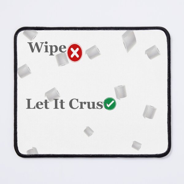 Item preview, Wipe or let it crust designed and sold by GreenBubIe.
