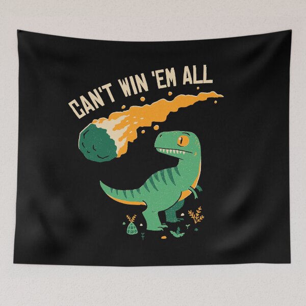 Item preview, Can't Win 'Em All designed and sold by DinoMike.