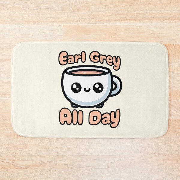Item preview, Earl Grey All day! Cute Tea Cup Cartoon designed and sold by PMCreative.