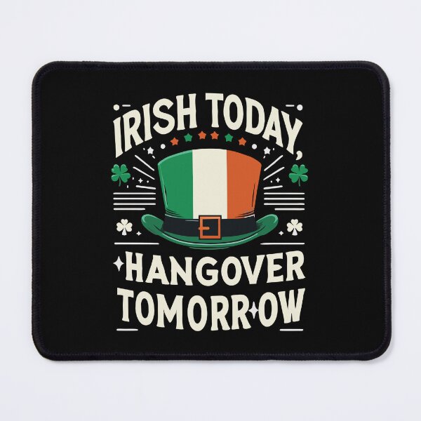 Item preview, Irish Today, Hangover Tomorrow - St. Patrick’s Day Special designed and sold by Designowner.