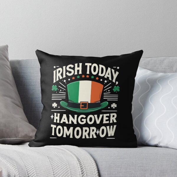 Item preview, Irish Today, Hangover Tomorrow - St. Patrick’s Day Special designed and sold by Designowner.