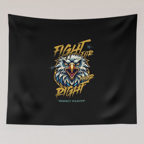 Item preview, Copy of Fight for your right respect wildlife Eagle. designed and sold by INKNIK.