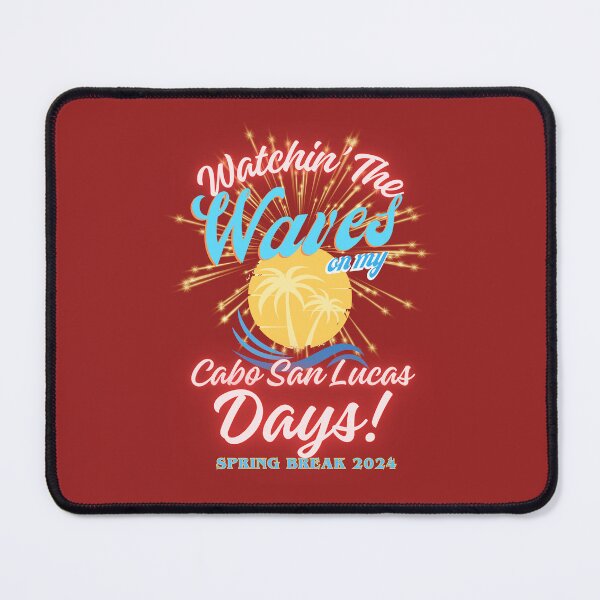 Item preview, Spring Break -Cabo San Lucas Days! designed and sold by HolidaysBlaze Designs For You.