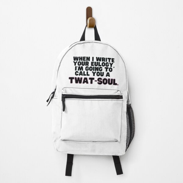 Item preview, Bard Tav Quote : When I write your eulogy, I'm going to call you a Twat-soul designed and sold by MossyRossy.