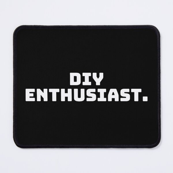 Item preview, DIY Enthusiast. designed and sold by QuoteQuest.