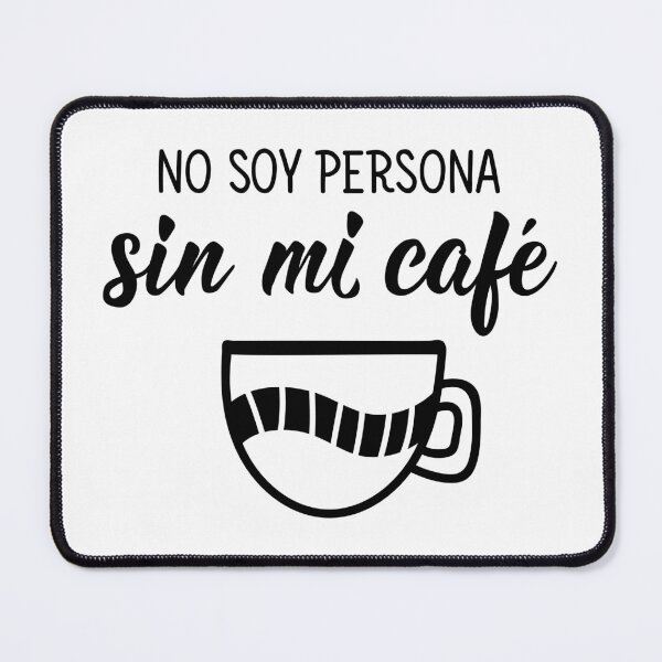 Item preview, No soy persona sin mi café. I am not a person without coffee - in Spanish.  designed and sold by pidzam4e.