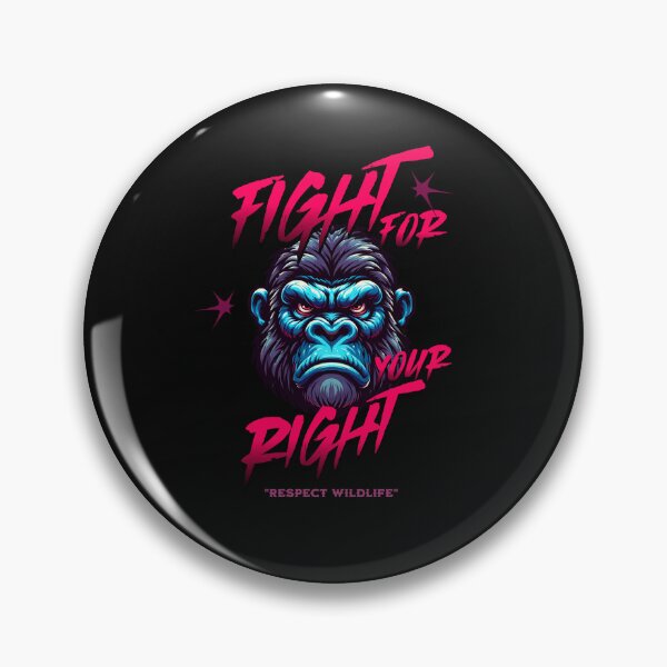 Item preview, Fight for your right respect wildlife Gorilla. designed and sold by INKNIK.