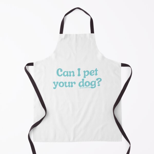 Item preview, Can I pet your dog?, v12 | @lilsboobthangs designed and sold by lilsboobthangs.