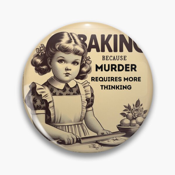 Item preview, Baking because murder requires more thinking - vintage designed and sold by Dominika Farkašová.