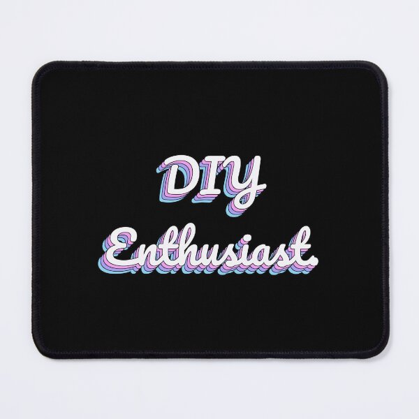 Item preview, DIY Enthusiast. designed and sold by QuoteQuest.