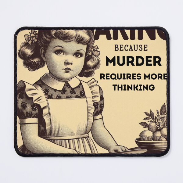 Item preview, Baking because murder requires more thinking - vintage designed and sold by Dominika Farkašová.